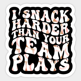 i snack harder than your team plays Sticker